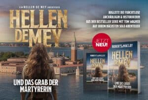 Eine Frau mit langen Haaren steht mit Blick auf eine Stadt mit Wasser und historischen Gebäuden, darunter ein hoher Glockenturm. Neben ihr liegen zwei Exemplare eines Buches mit dem Titel HELLEN DE MEY UND DAS GRAB DER MÄRTYRERIN. Auf dem Bild ist ein deutscher Text zu lesen.