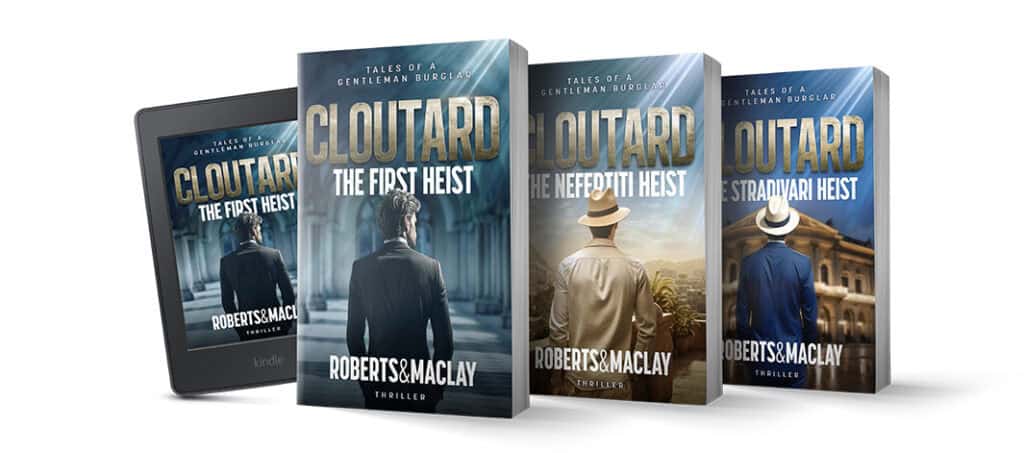 Vier Thriller-Romane mit dem Titel Cloutard von Roberts & Maclay sind ausgestellt, die schattenhafte, gut gekleidete Männer in Anzügen und Hüten auf den Covern zeigen. Ein Buch ist auf einem Kindle-E-Reader abgebildet, drei sind als Taschenbuch erschienen.