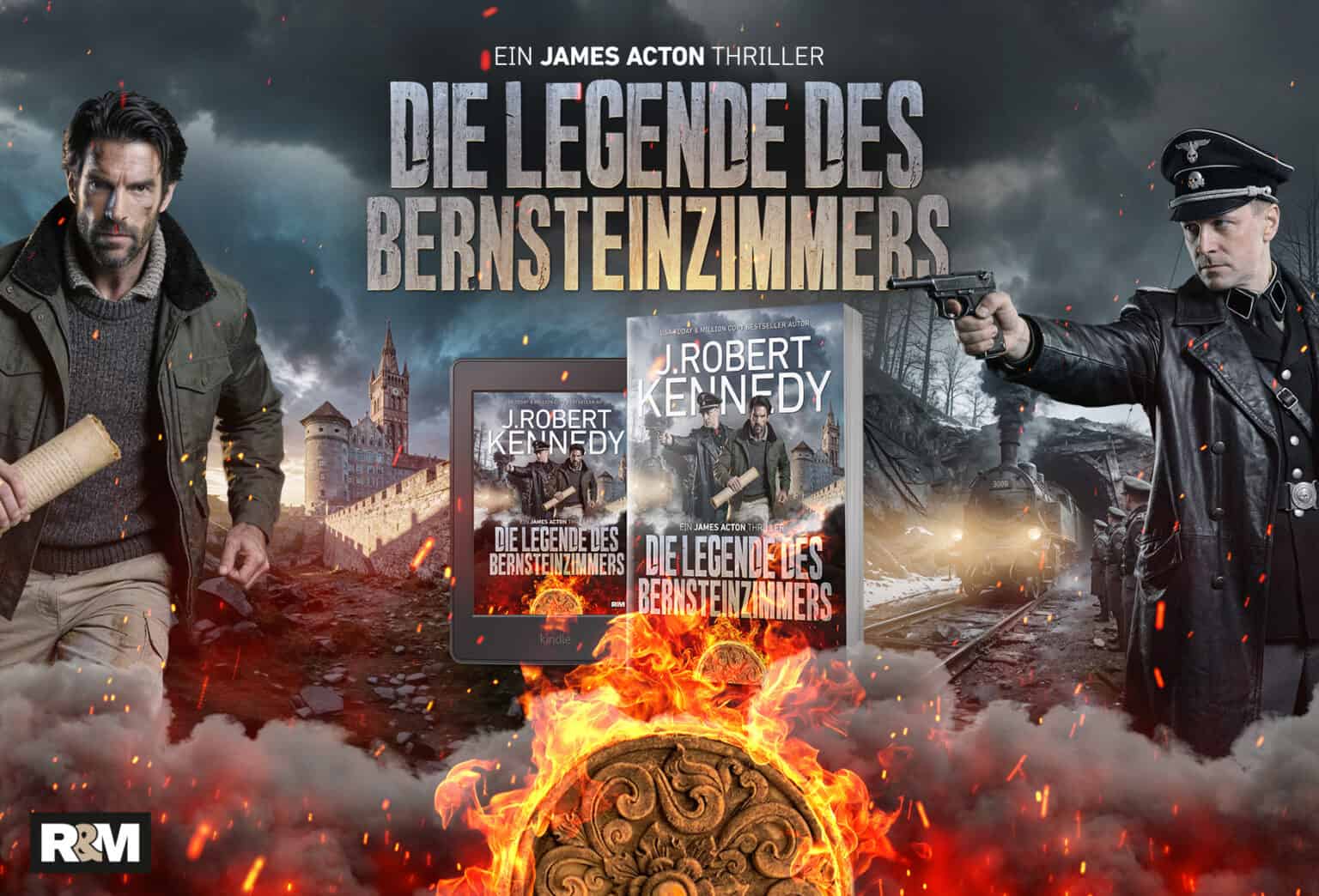 Zu sehen sind ein stämmiger Mann, ein Nazi-Offizier, Feuer, Trümmer und zwei Bücher mit dem Titel „Die Legende des Bernsteinzimmers“ von J. Robert Kennedy – vor einem dramatischen, vom Krieg gezeichneten Hintergrund und mit einem kunstvoll verzierten goldenen Artefakt im Vordergrund.