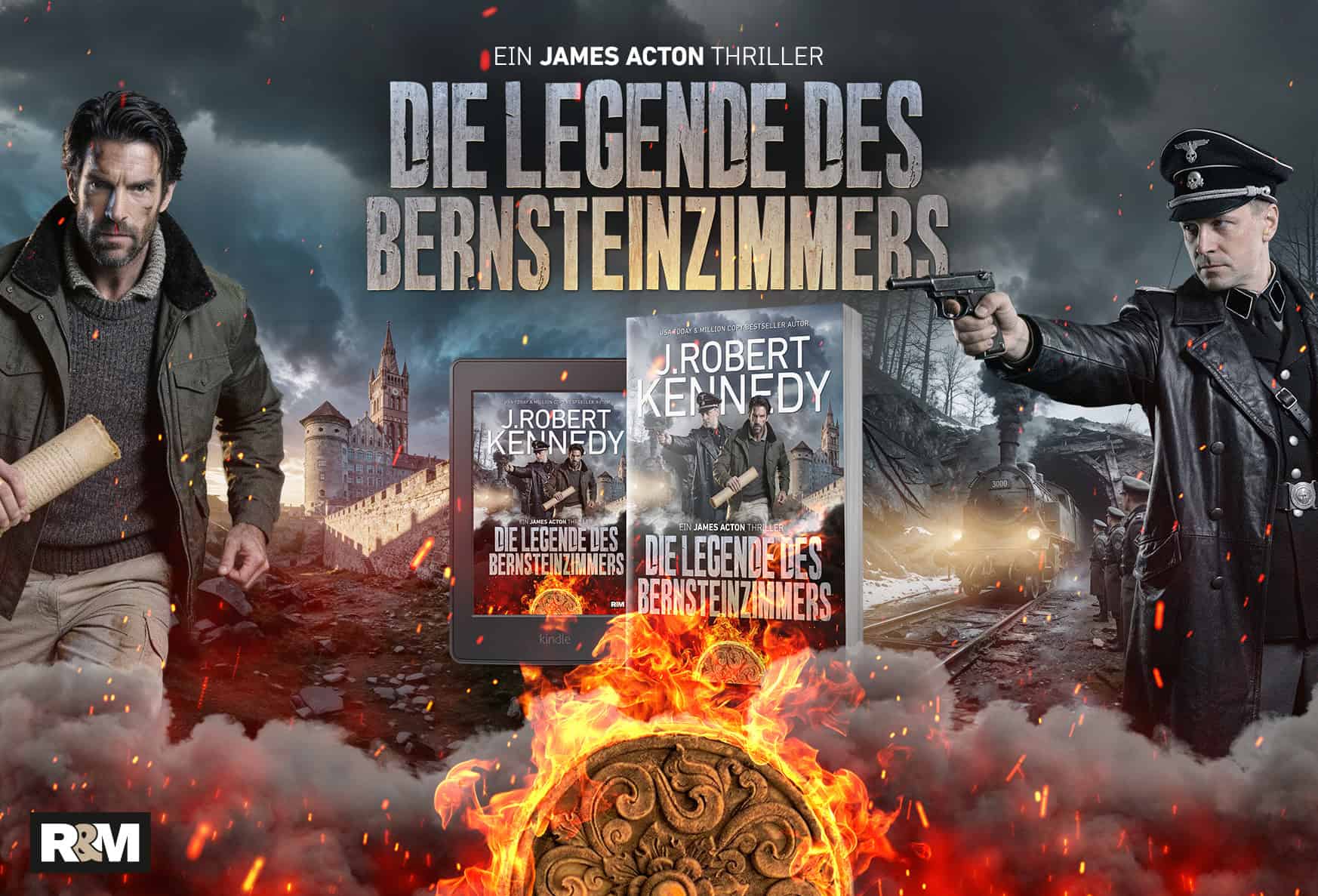 Zu sehen sind ein stämmiger Mann, ein Nazi-Offizier, Feuer, Trümmer und zwei Bücher mit dem Titel „Die Legende des Bernsteinzimmers“ von J. Robert Kennedy – vor einem dramatischen, vom Krieg gezeichneten Hintergrund und mit einem kunstvoll verzierten goldenen Artefakt im Vordergrund.